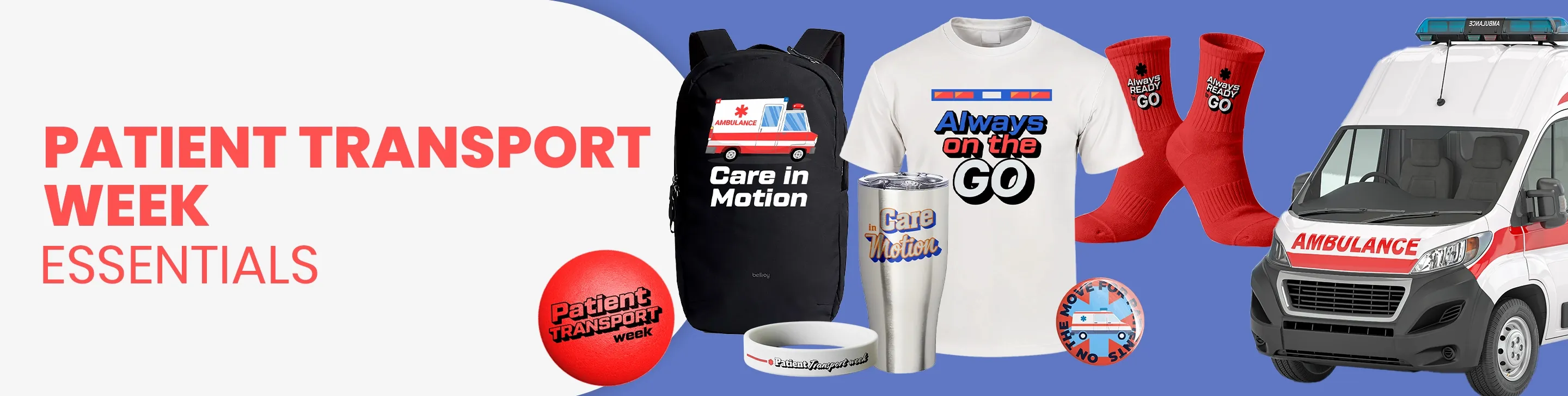 CustomBannersNow.Com Patient Transport Week