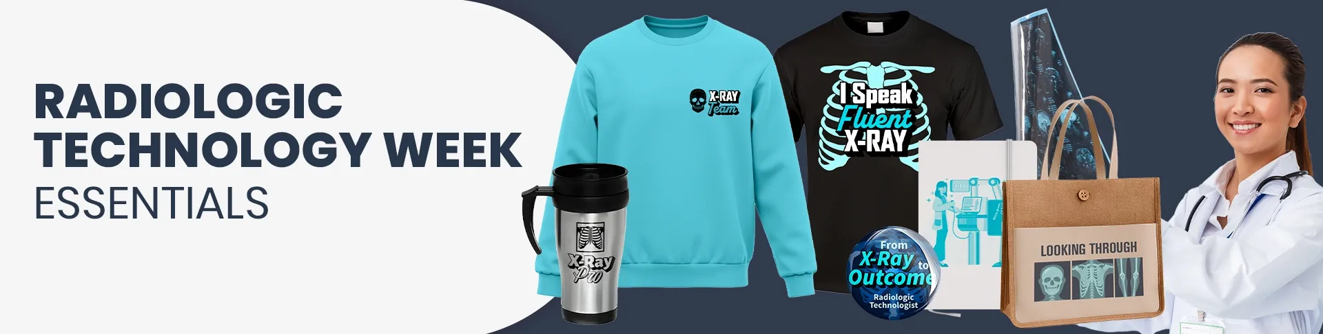 CustomBannersNow.Com Radiologic Technology Week