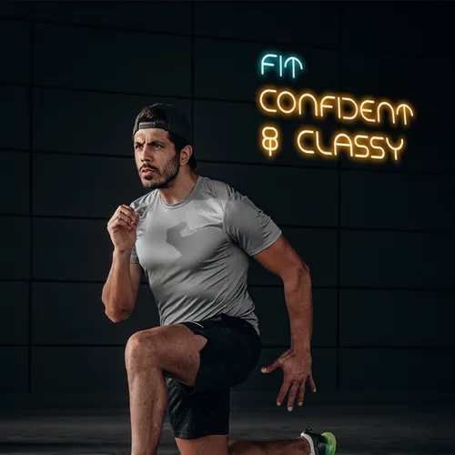Fit Confident Classy Neon Sign - Custom Banners Now