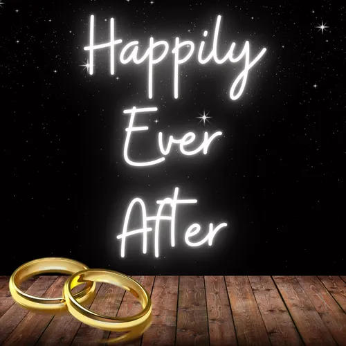 Happily Ever After Neon Sign - Custom Banners Now