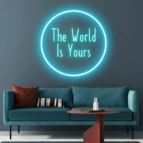 The World Is Yours LED Neon Sign - Custom Banners Now