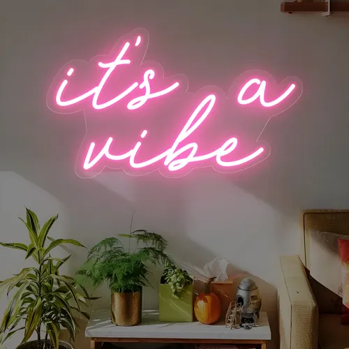 It's a Vibe Neon Sign - Custom Banners Now