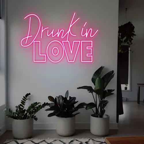 Drunk in Love Neon Sign - Custom Banners Now
