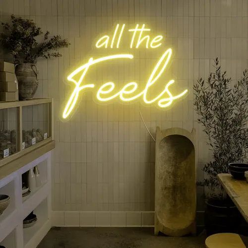 All The Feels Neon Sign - Custom Banners Now