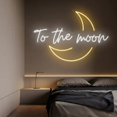 To The Moon Neon Sign - Custom Banners Now