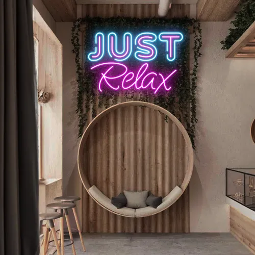 Just Relax Neon Signs - Custom Banners Now
