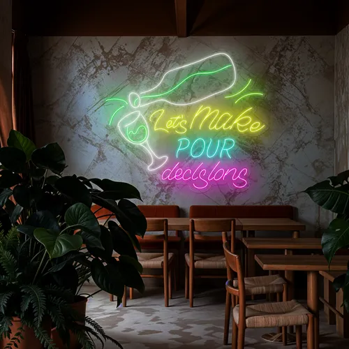 Cool "Let's Make Pour Decisions" Neon Sign - Custom Banners Now