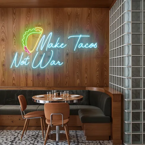 Spicy "Make Tacos Not War" Neon Sign - Custom Banners Now