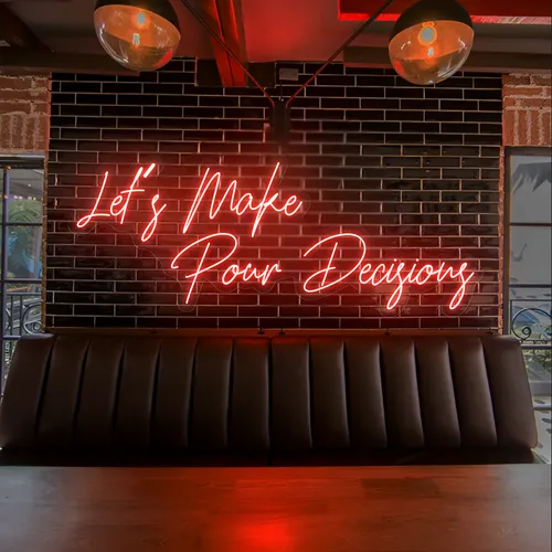 Eye-Catching "Let's Make Pour Decisions" Neon Sign - Custom Banners Now