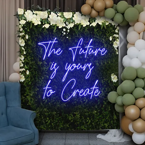 Motivating The Future is Yours to Create Neon Sign - Custom Banners Now