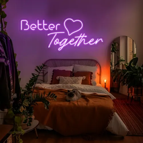 Better Together Neon Signs - Custom Banners Now