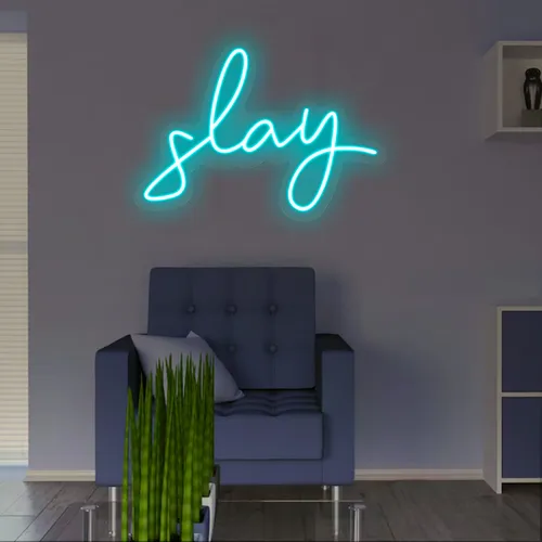 Slay Neon Sign - Custom Banners Now