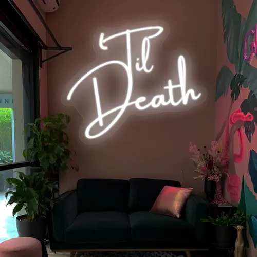 Til Death Neon Signs - Custom Banners Now