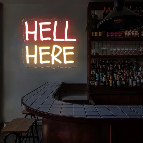 Hell Here Neon Signs - Custom Banners Now