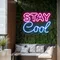 Stay Cool Neon Sign - Custom Banners Now